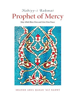 cover image of Nabiyy-i Raḥmat Prophet of Mercy